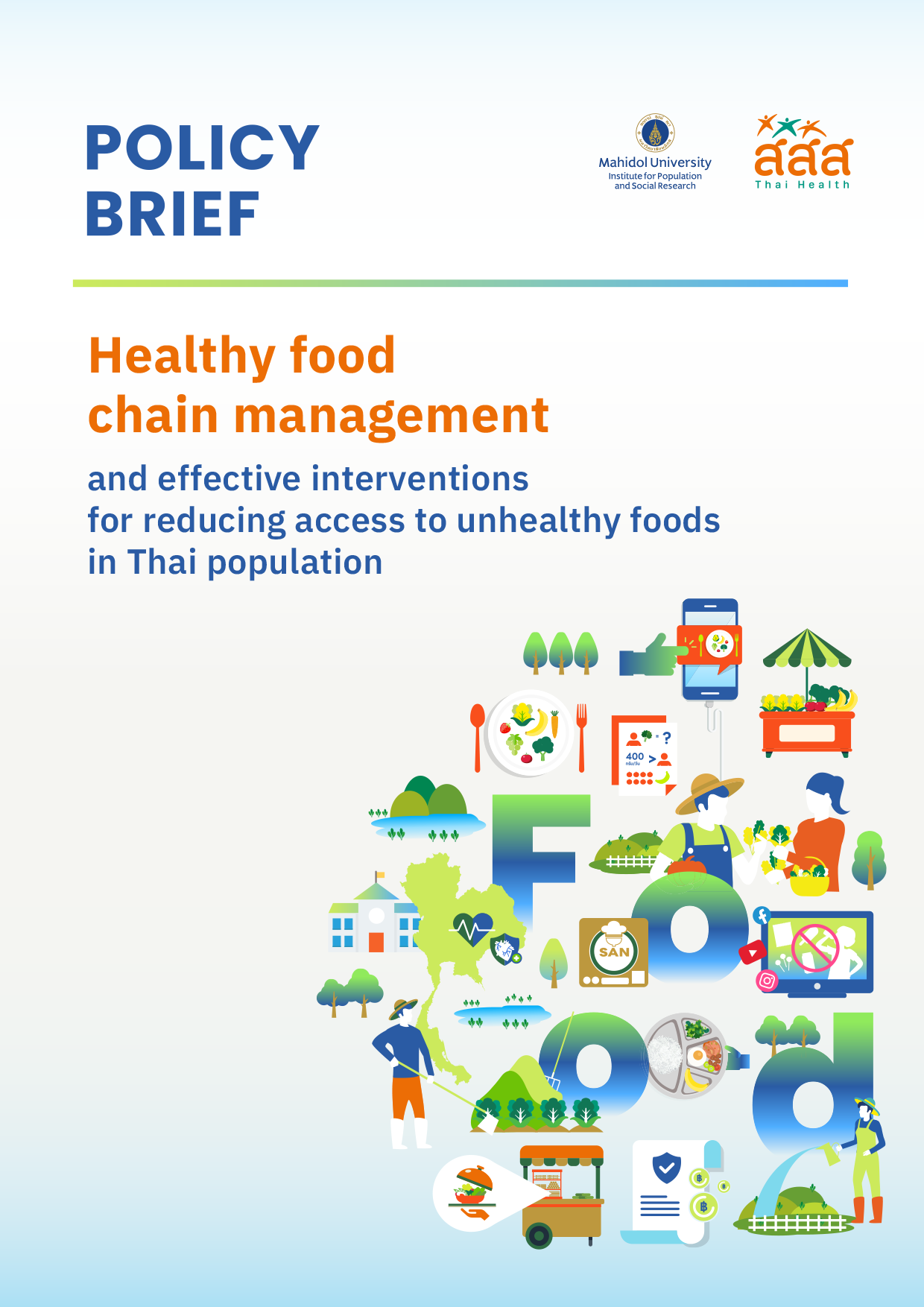 Policy Brief: Healthy food chain management and effective interventions for reducing access to unhealthy foods in Thai population