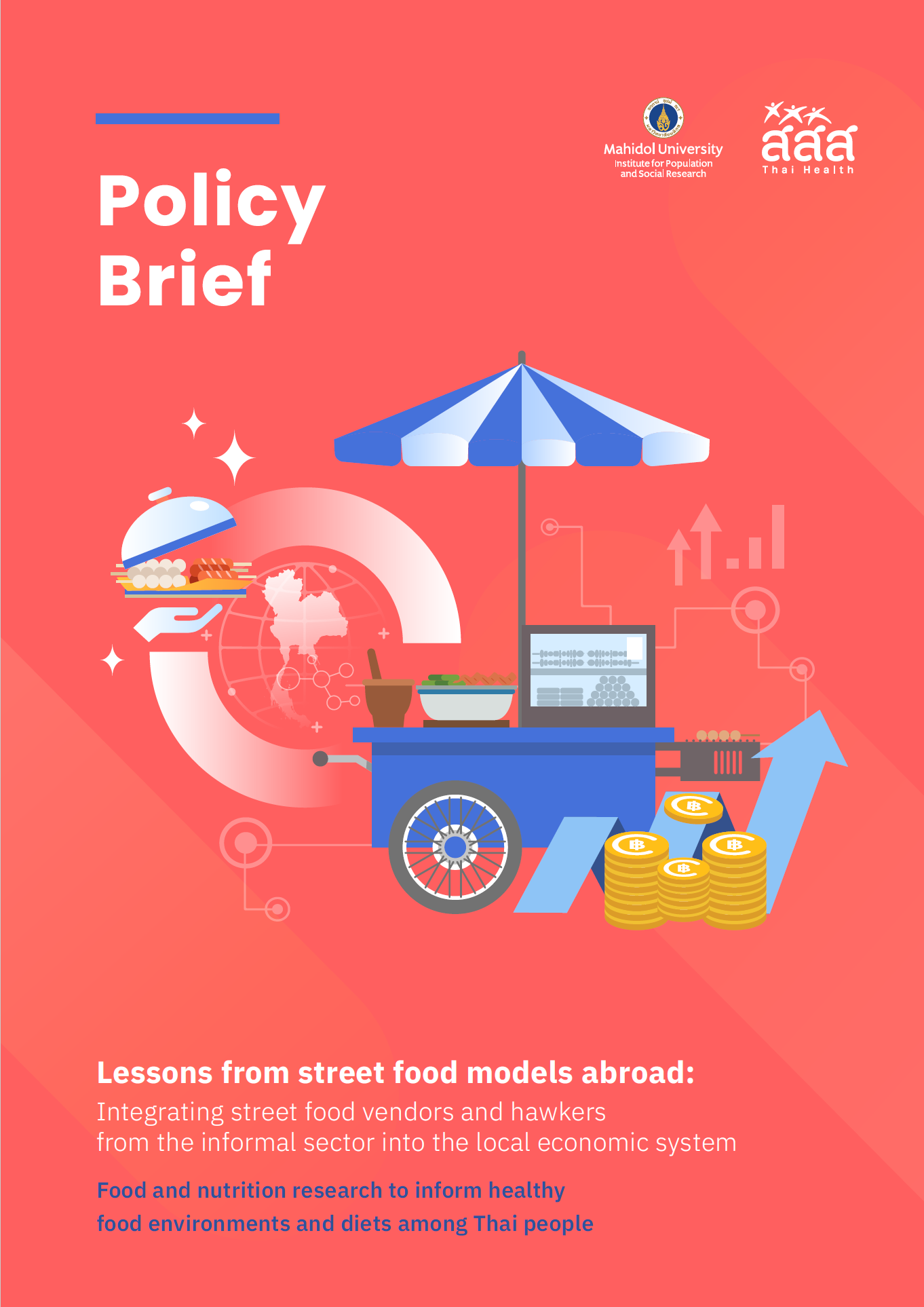 Lessons from street food models abroad: Integrating street food vendors and hawkers from the informal sector into the local economic system